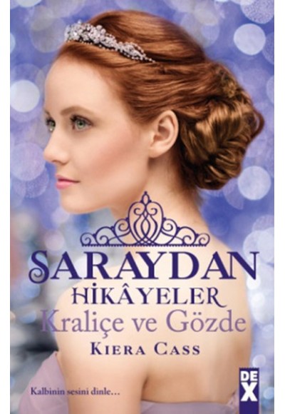 Saraydan Hikayeler  Kraliçe ve Gözde