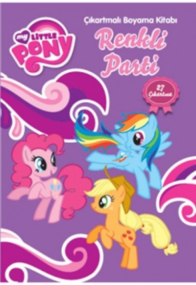 My Little Pony Renkli Parti Çıkartmalı Boyama