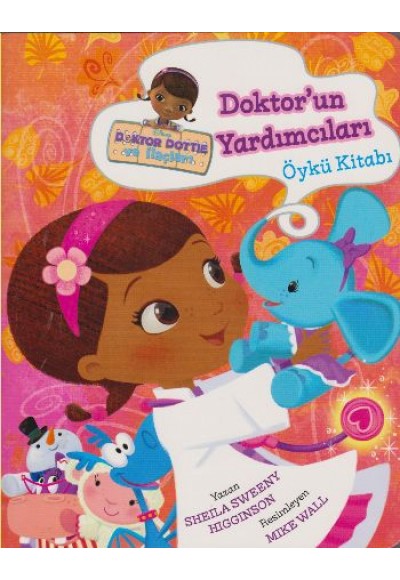 Disney Doktor Dottie Doktor'un Yardımcıları Öykü Kitabı