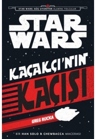 Starwars Kaçakçı’nın Kaçışı