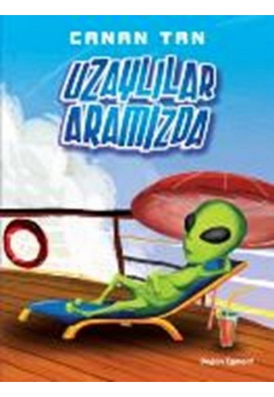 Uzaylılar Aramızda