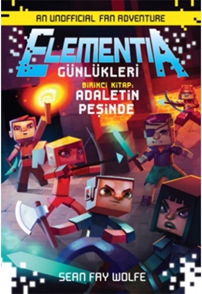 Elementia Günlükleri 1 - Adaletin Peşinde