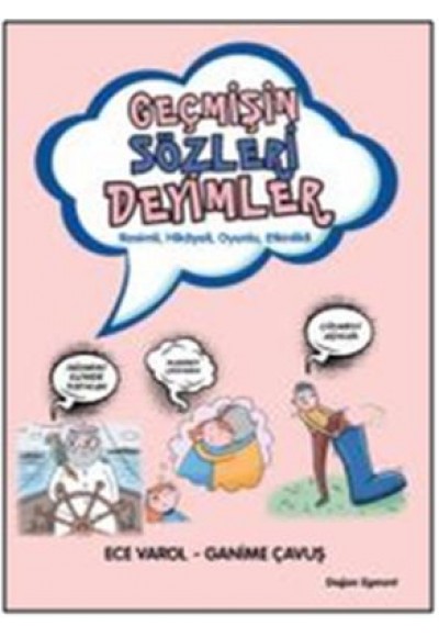 Geçmişin Sözleri Deyimler