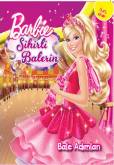 Barbie Sihirli Balerin - Bale Adımları