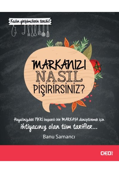 Markanızı Nasıl Pişirirsiniz?