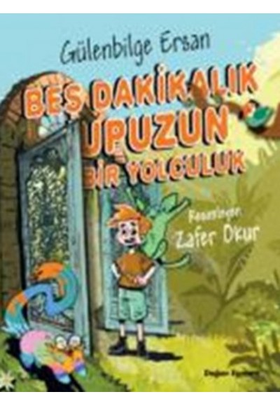Beş Dakikalık Upuzun Bir Yolculuk