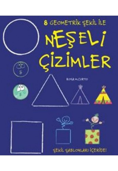 Neşeli Çizimler 8 / Geometrik Şekil ile