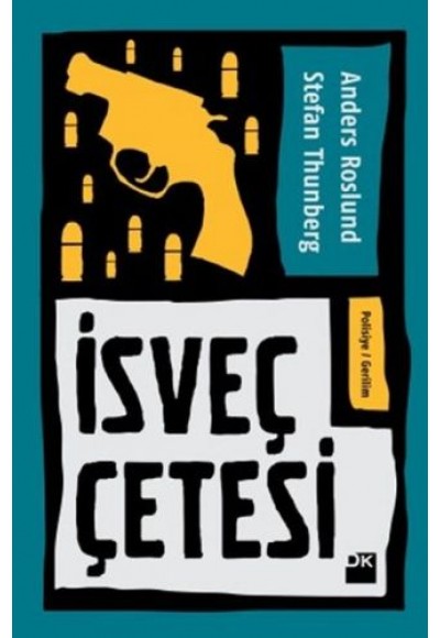 İsveç Çetesi