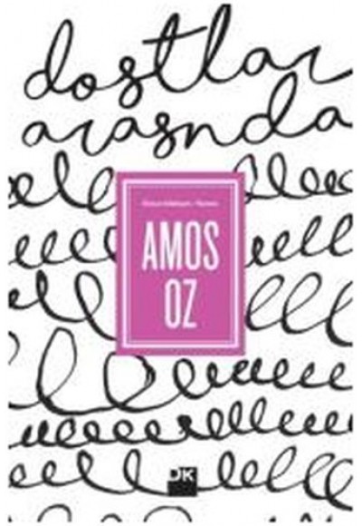 Dostlar Arasında Amos Oz