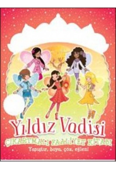 Modacı Peri Prensesler - Yıldız Vadisi Çıkartmalı Faaliyet Kitabı