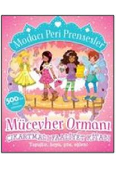 Modacı Peri Prensesler-Mücevher Ormanı Çıkartmalı Faaliyet Kitabı