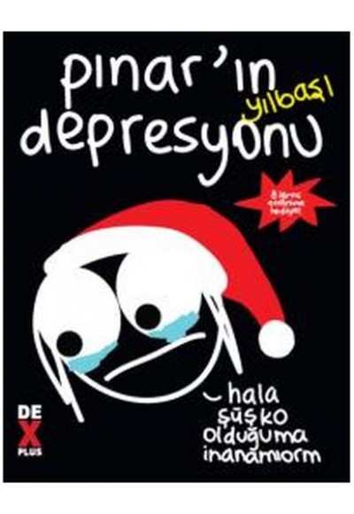 Pınar'ın Yılbaşı Depresyonu