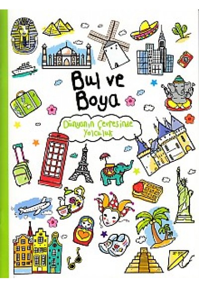 Bul ve Boya - Dünyanın Çevresinde Yolculuk