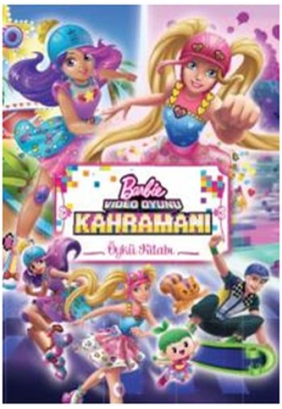 Barbie Video Oyunu Kahramanı Öykü Kitabı