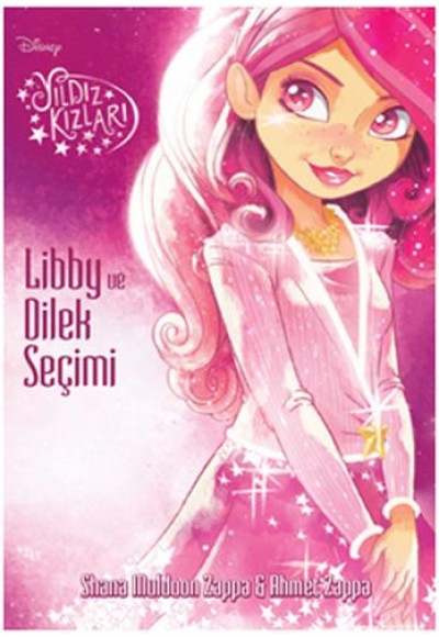 Yıldız Kızları - Libby ve Dilek Seçimi