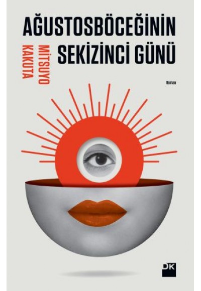 Ağustosböceğinin Sekizinci Günü