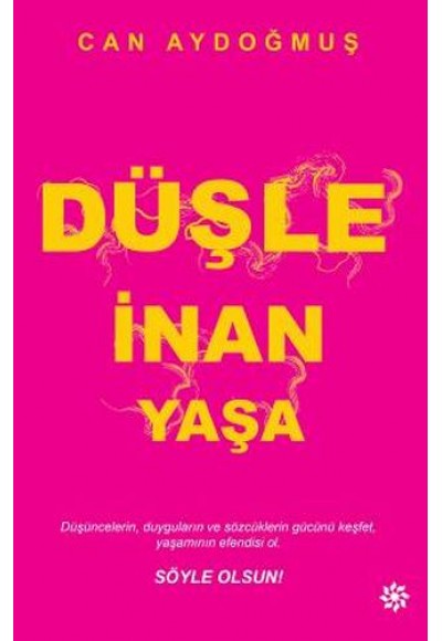 Düşle İnan Yaşa