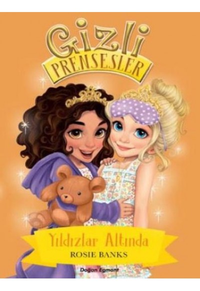 Gizli Prensesler - Yıldızlar Altında