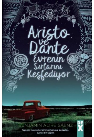 Aristo ve Dante Evrenin Sırlarını Keşfediyor