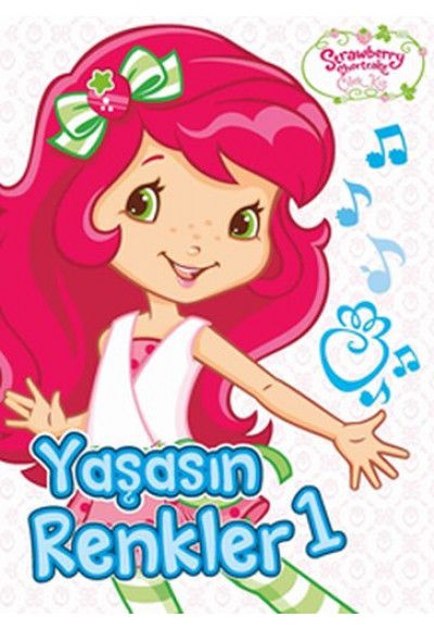 Çilek Kız - Yaşasın Renkler 1