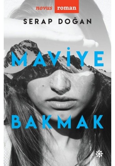 Maviye Bakmak