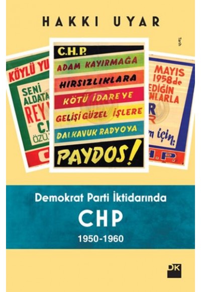 Demokrat Parti İktidarında CHP 1950-1960