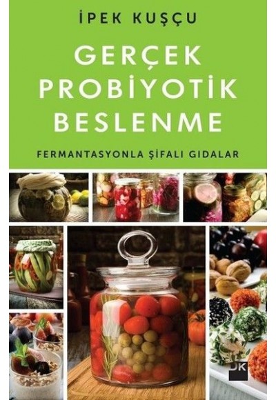 Gerçek Probiyotik Beslenme