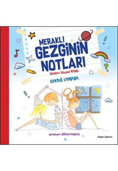 Meraklı Gezginin Notları - Yaratıcı Yazma Kitabı