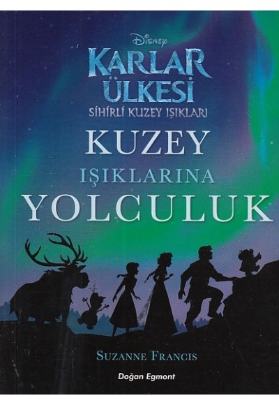 Karlar Ülkesi - Kuzey Işıklarına Yolculuk