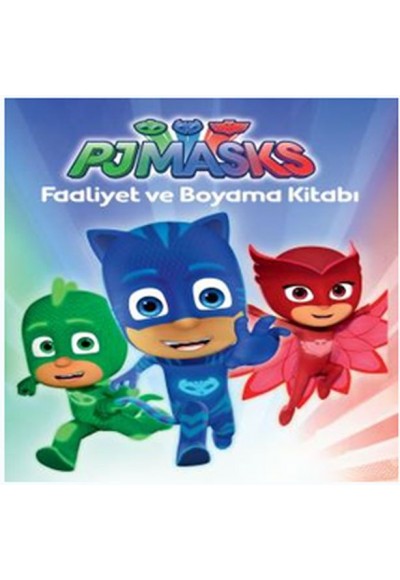PJ Maskeliler - Faaliyet ve Boyama Kitabı