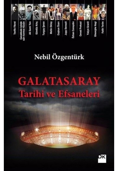 Galatasaray Tarihi ve Efsaneleri