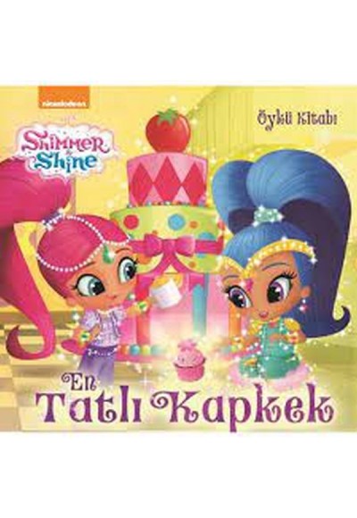 Işıltı ve Parıltı En Tatlı Kapkek Öykü