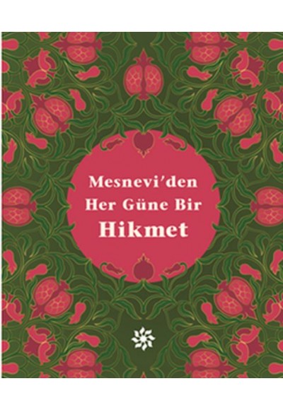 Mesnevi'den Her Güne Bir Hikmet