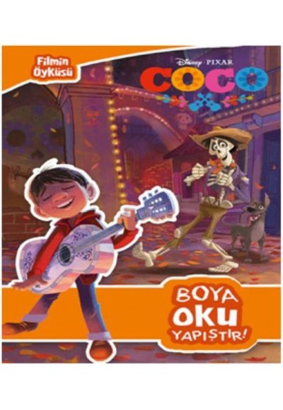 Disney Coco Filmin Öyküsü Boya Oku Yapıştır