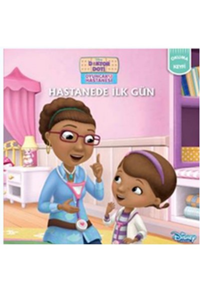 Hastanede İlk Gün - Doktor Doti Oyuncak Hastanesi
