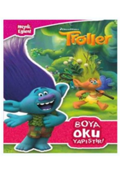 Troller Boya Oku Yapıştır!