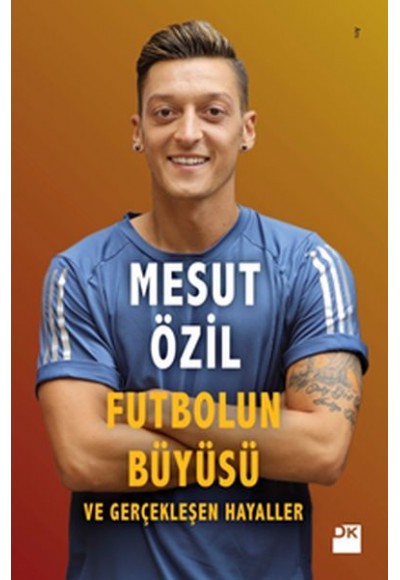 Futbolun Büyüsü ve Gerçekleşen Hayaller