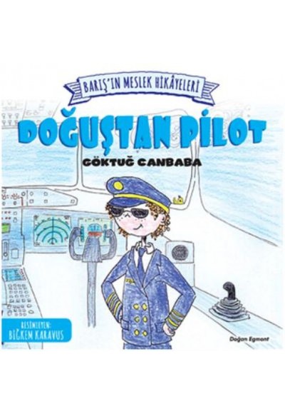 Barışın Meslek Hikayeleri Doğuştan Pilot