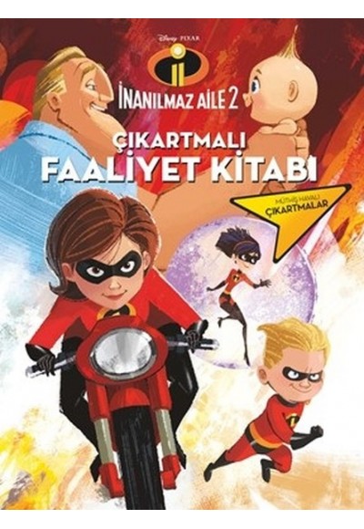 İnanılmaz Aile 2-Çıkartmalı Faaliyet Kitabı