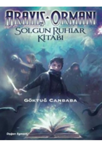 Arayış Ormanı 2 - Solgun Ruhlar Ormanı