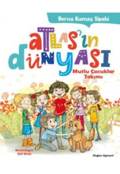 Atlas’ın Dünyası - Mutlu Çocuklar Takımı