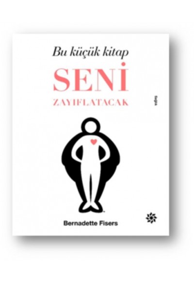 Bu Küçük Kitap Seni Zayıflatacak