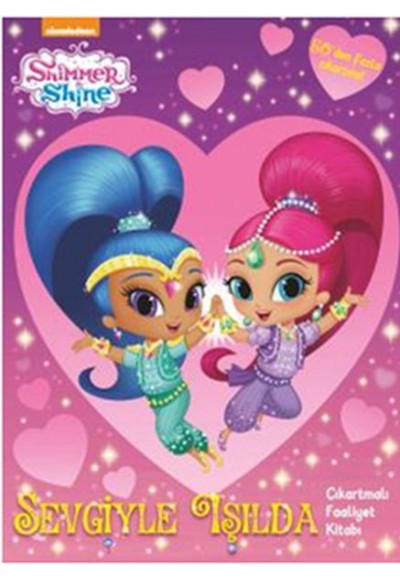 Shimmer &Shine Sevgisiyle Işılda Faaliyet Kitabı