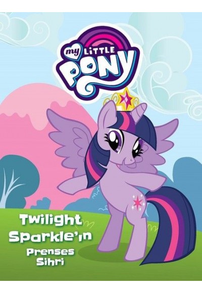 My Little Pony-Twilight Sparkle'ın Prenses Sihri