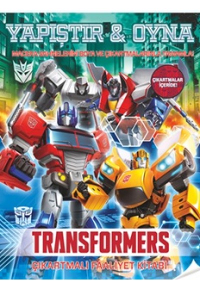 Transformers Yapıştır Oyna Çıkartmalı Faaliyet Kitabı