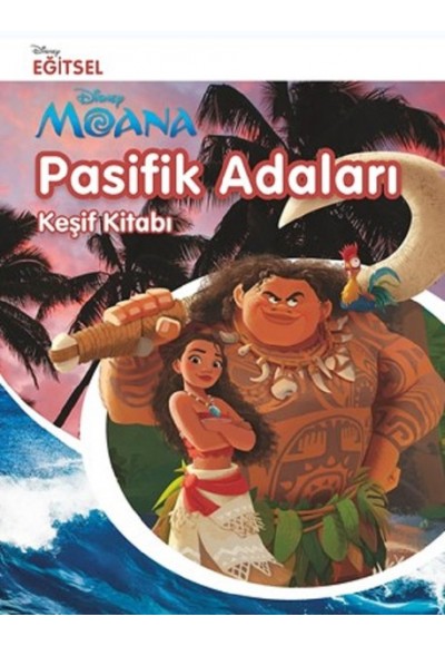 Moana-Pasifik Adaları-Keşif Kitabı