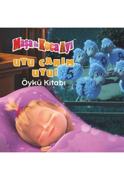 Maşa ile Koca Ayı Uyu Canım Uyu-Öykü Ktabı