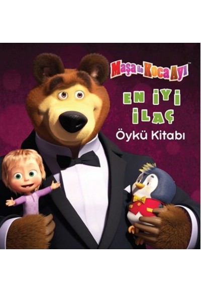 Maşa ile Koca Ayı-En İyi İlaç-Öykü Kitabı