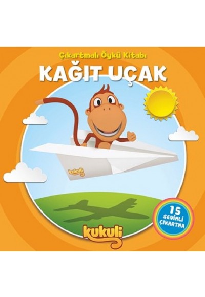 Kukuli-Kağıt Uçak-Çıkartmalı Öykü Kitabı