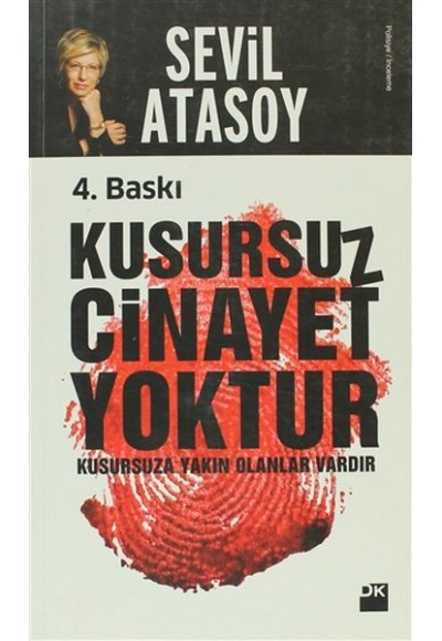 Kusursuz Cinayet Yoktur - Kusursuza Yakın Olanlar Vardır